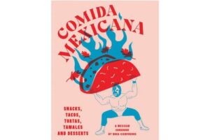 Produktbild von Rosa Cienfuegos – Comida Mexicana A Mexican Cookbook