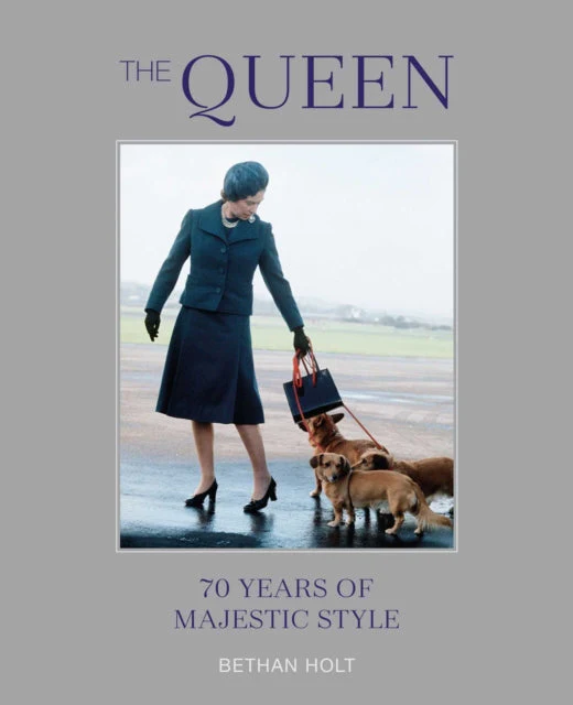 Bild von The Queen: 70 years of Majestic Style by Bethan Holt