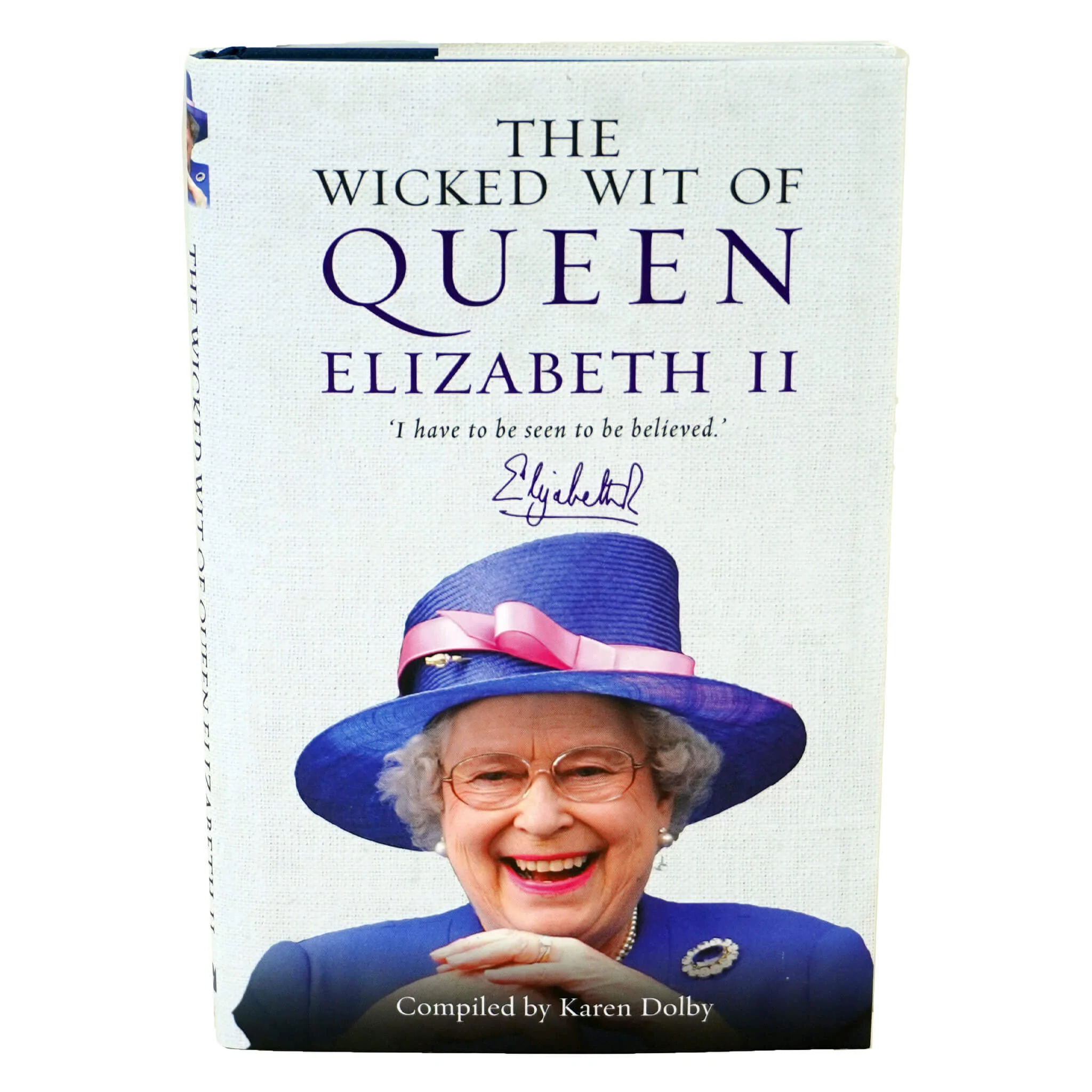 Bild von The Wicked Wit of Queen Elizabeth II Book By Karen Dolby – Non Fiction – Hardback